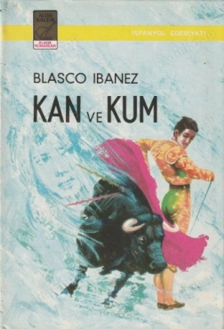 Blasco Ibanez "Kan Ve Kum" PDF