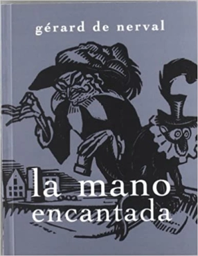 Gérard de Nerval "La mano encantada" PDF