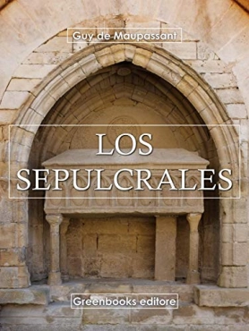 Guy de Maupassant "Los sepulcrales" PDF