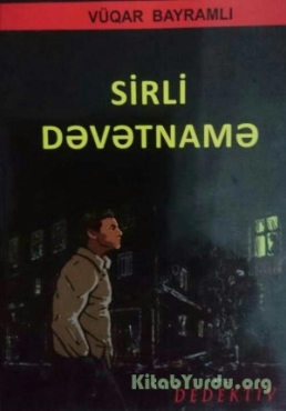 Vüqar Bayramlı "Sirli Dəvətnamə" PDF