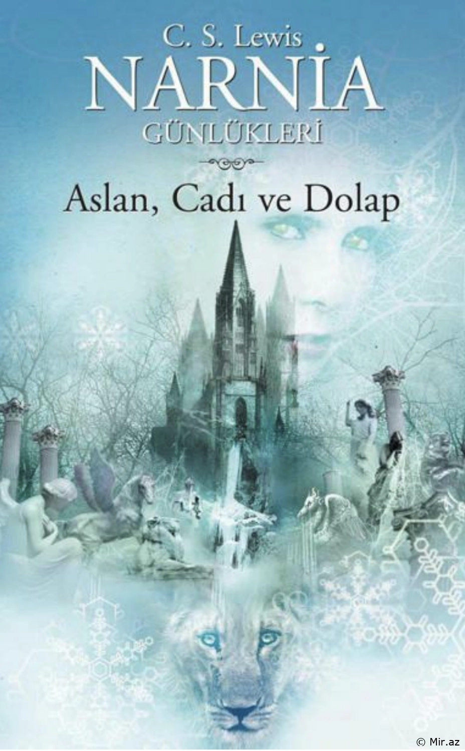 Clive Staples Lewis "Aslan, Cadı ve Dolap Narnia günlükleri 2" PDF