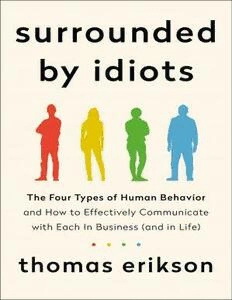 Thomas Erikson "Surrounded by Idiots" PDF