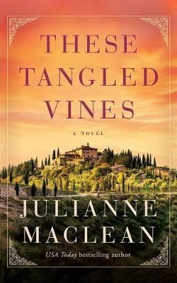 Julianne MacLean "These Tangled Vines" PDF