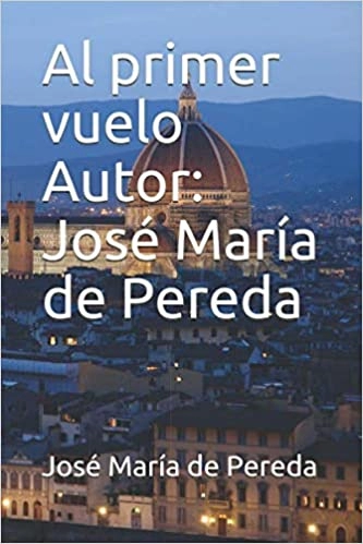 José María de Pereda "Al primer vuelo" PDF