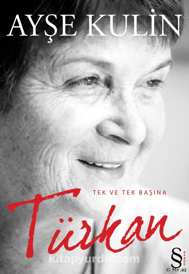 Ayşe Kulin "Türkan & Tek ve Tek Başına" PDF