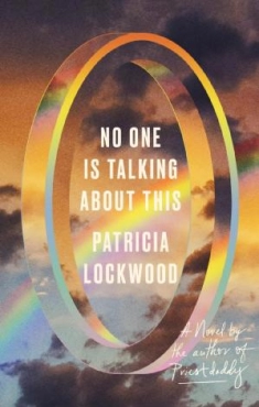 Patricia Lockwood "No One Is Talking About This" PDF