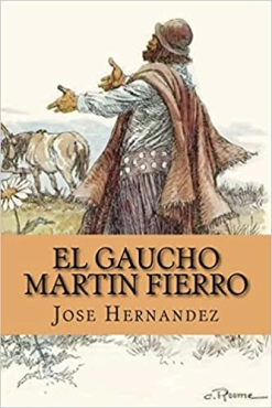Jose Hernandez "El Gaucho Martin Fierro" PDF