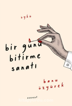 Banu Özyürek "Bir günü bitirmə sənəti" PDF