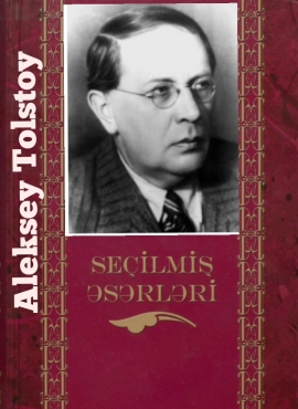Aleksey Tolstoy "Seçilmiş Əsərləri" PDF