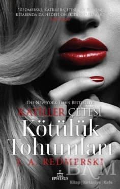 J.A. Redmerski "Kötülük Tohumları - Katiller Çetesi 4" PDF