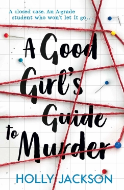 Holly Jackson "A Good Girl's Guide to Murder" PDF