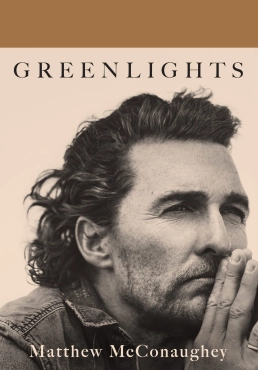 Matthew McConaughey "Greenlights" PDF