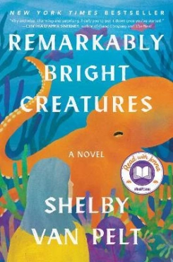 Shelby Van Pelt "Remarkably Bright Creatures" PDF