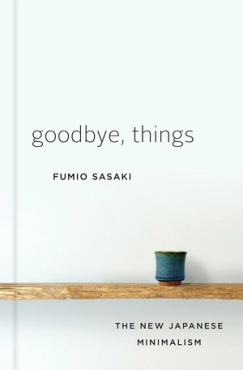 Fumio Sasaki "Goodbye, Things" PDF