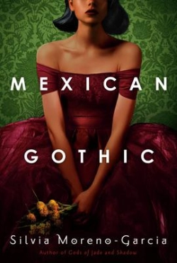 Silvia Moreno-Garcia "Mexican Gothic" PDF