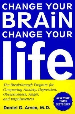Daniel G. Amen "Change Your Brain, Change Your Life" PDF