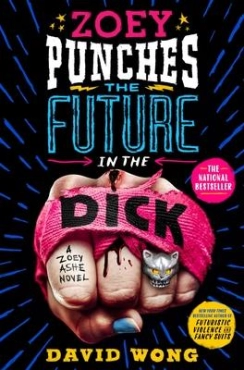 David Wong "Zoey Punches The Future In The Dick" PDF