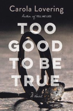 Carola Lovering "Too Good To Be True" PDF