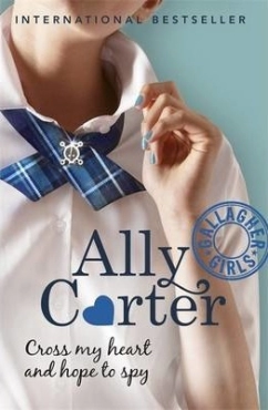 Ally Carter "Cross My Heart And Hope To Spy" PDF