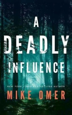 Mike Omer "A Deadly Influence" PDF