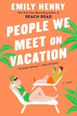 Emily Henry "People We Meet On Vacation" PDF
