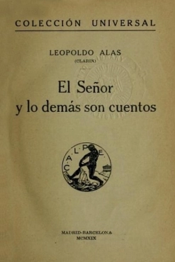 Leopoldo Alas "El señor y lo demás son cuentos" PDF