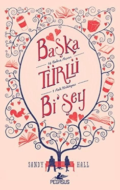 Sandy Hall "Başka Türlü Bi'şey" PDF
