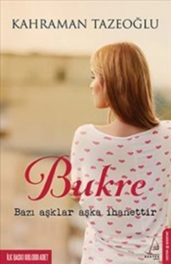 Kahraman Tazeoğlu "Bukre" PDF