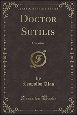 Leopoldo Alas "Doctor Sutilis" PDF