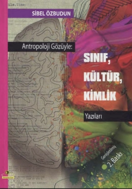 Sibel Özbudun "Antropologiyanın Gözü ilə - Sinif Mədəniyyəti Şəxsiyyət Yazıları" PDF