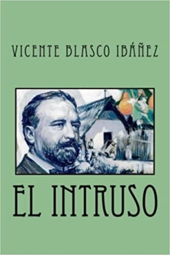 Vicente Blasco Ibáñez "El Intruso" PDF