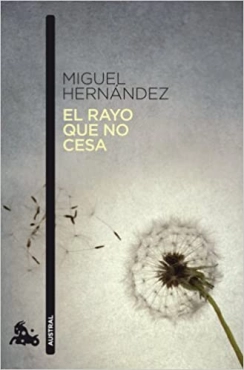 Miguel Hernández "El rayo que no cesa" PDF