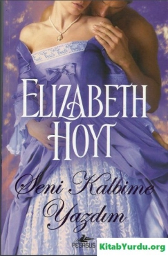 Elizabeth Hoyt "Seni kalbime yazdım" PDF