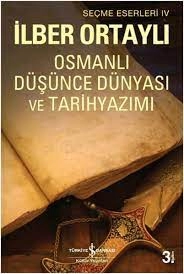 İlber Ortaylı "Osmanlı Düşüncə Dünyası ve Tarix yazımı" PDF
