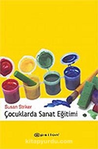 Susan Striker "Uşaqlar üçün İncəsənət Təhsili" PDF