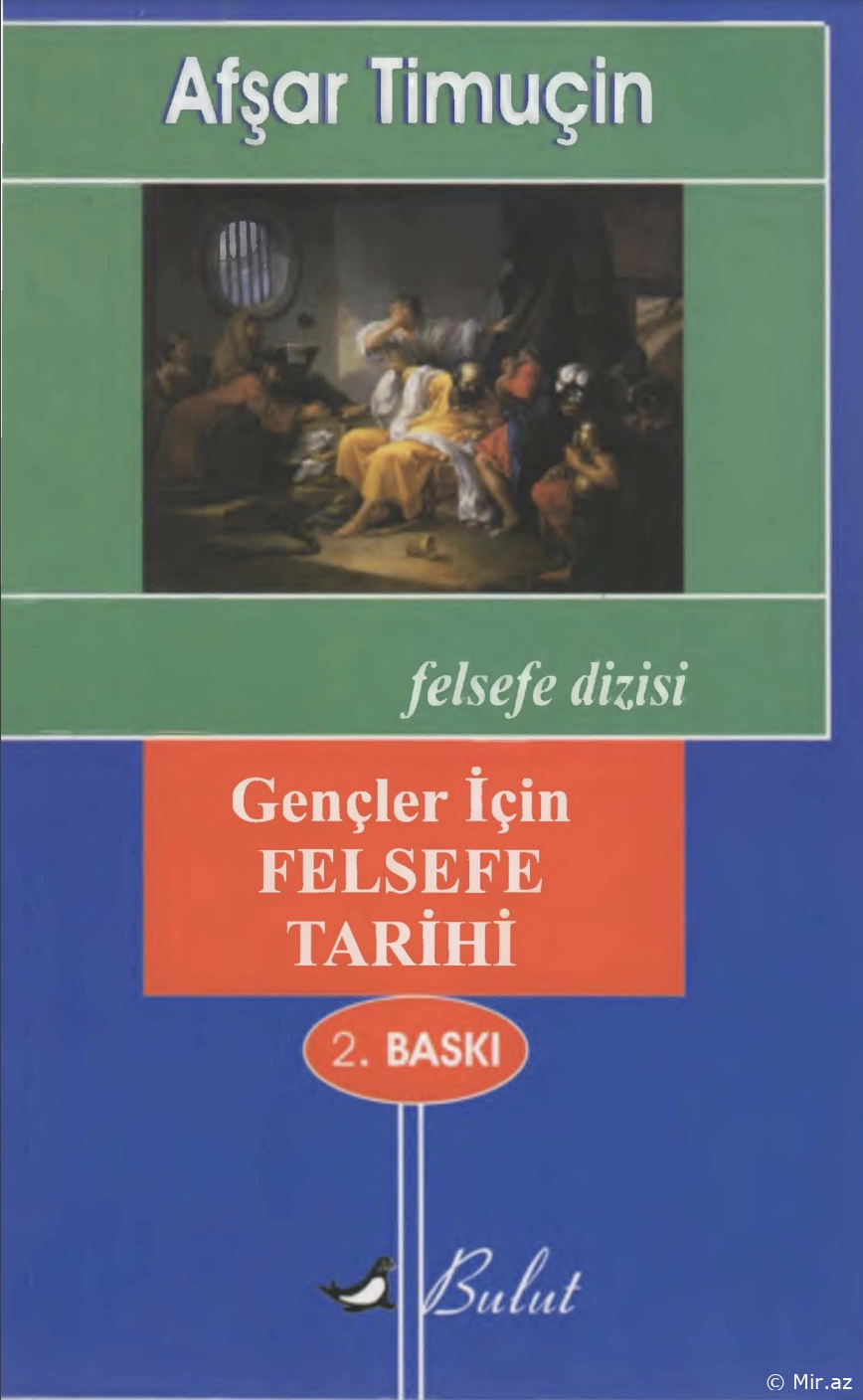 Afşar Timuçin "Gənclər üçün fəlsəfə tarixi" PDF