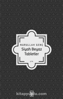 Nurullah Genç "Qara və ağ tabletler" PDF