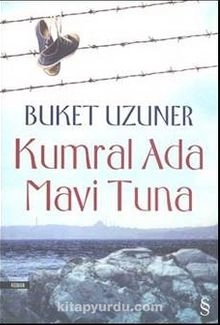 Buket Uzuner "Qumral ada Mavi tuna" PDF