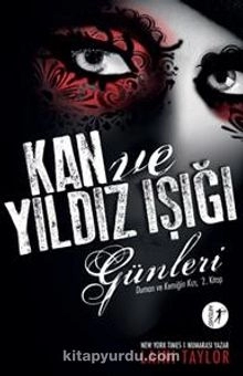Laini Taylor "Kan ve yıldız ışığı günleri" PDF