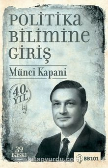 Münci Kapani "Politika Bilimine Giriş" PDF