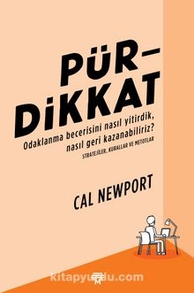Cal Newport "Pür Dikkat" PDF