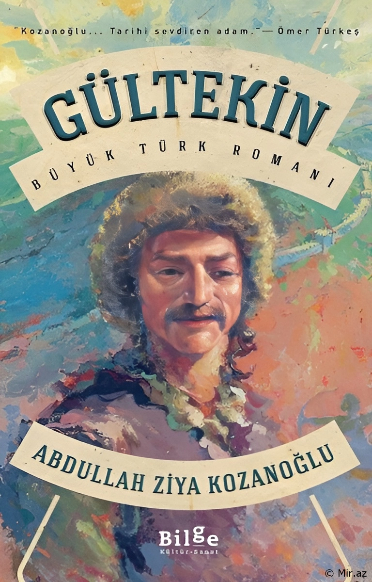 Abdullah Ziya Kozanoğlu "Gültekin - Büyük Türk Romanı" EPUB