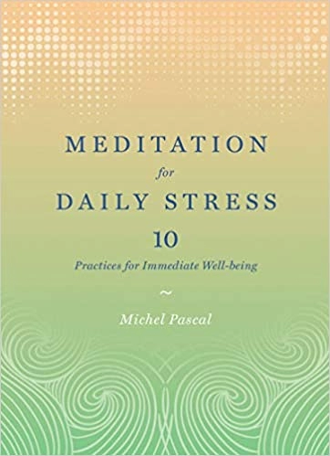 Michel Pascal "Meditation for Daily Stress" EPUB