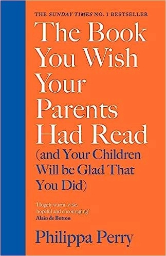 Philippa Perry "The Book You Wish Your Parents Had Read" EPUB