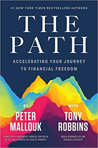Peter Mallouk; Tony Robbins "The Path: Accelerating Your Journey to Financial Freedom" EPUB