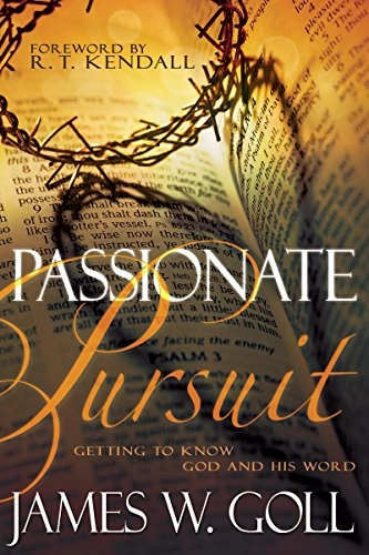 James W Goll "Passionate Pursuit" PDF