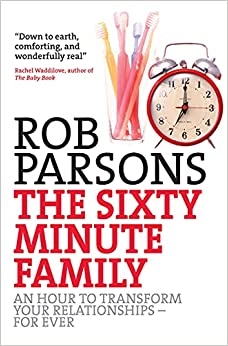 Rob Parsons "The sixty minute family" PDF