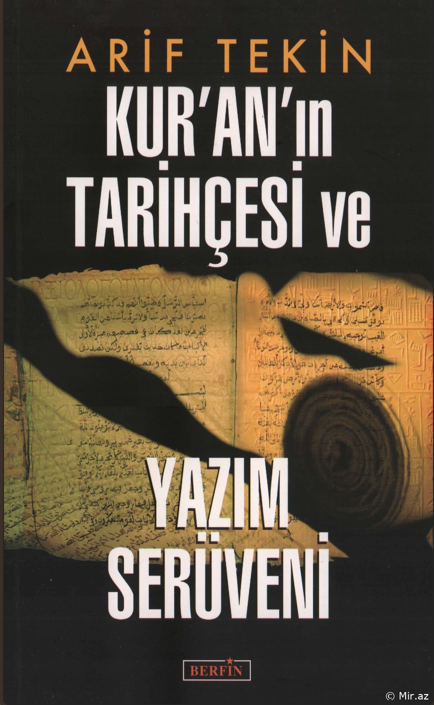Arif Tekin "Kur'an'ın Tarihçesi ve Yazım Serüveni" PDF