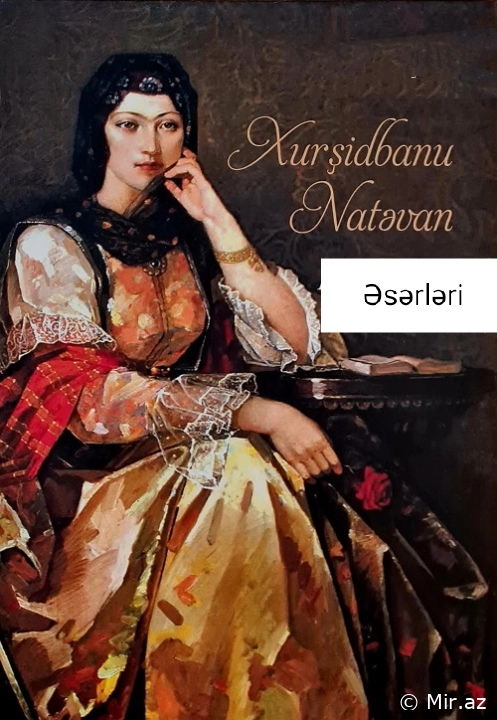 Xurşidbanu Natəvan "Əsərləri" PDF