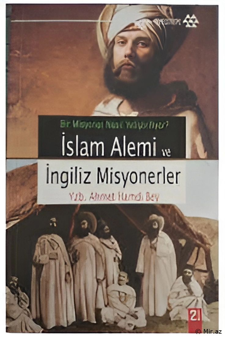 Ahmet Hamdi Bey "İslam Alemi ve İngiliz Misyonerler" EPUB